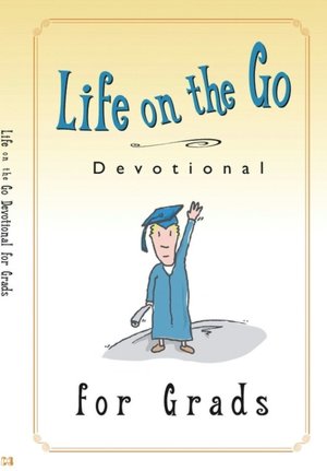 Life on the Go: Devotional for Graduates