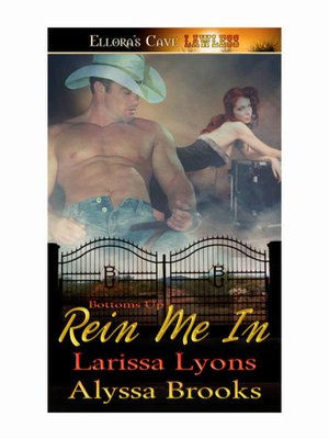 Rein Me In (Bottoms Up, Book Two)