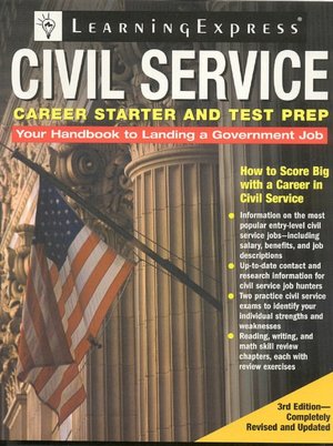 Civil Service Career Starter and Test Prep, 3rd Edition: How to Score Big with a Career in Civil Service