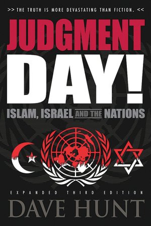 Judgment Day!: Islam, Israel, and the Nations