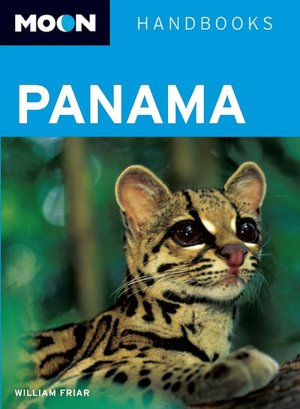 Moon Handbook: Panama