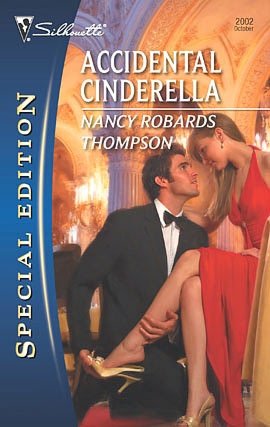 Accidental Cinderella (Silhouette Special Edition Series #2002)