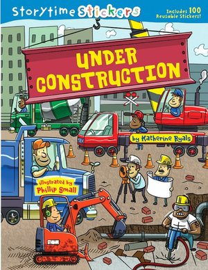 Under Construction (Storytime Stickers Series)