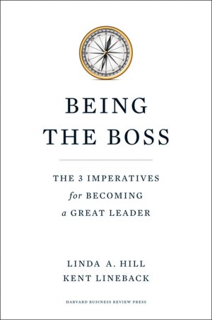Free downloadable ebooks for mp3s Being the Boss: The 3 Imperatives for Becoming a Great Leader 9781422163894 (English literature) by Linda A. Hill, Kent L. Lineback 