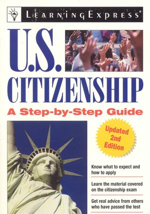 U.S. Citizenship: A Step-by-Step Guide