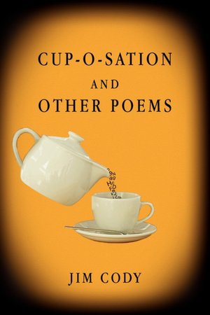 Cup-O-Sation And Other Poems