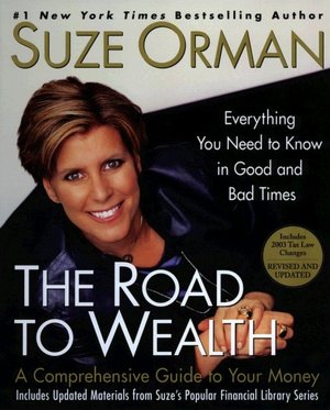 The Road to Wealth: A Comprehensive Guide to Your Money: Everything You Need to Know in Good and Bad Times