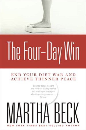 Four-Day Win: End Your Diet War and Achieve Thinner Peace