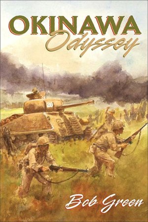 Okinawa Odyssey: The Battle for Okinawa by U.S. Forces of the Tenth Army in the Pacific Theatre Campaign of World War II