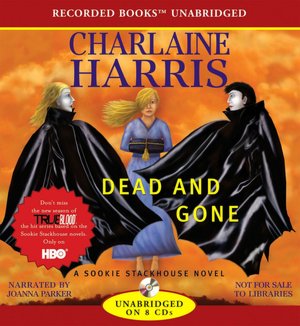 Dead and Gone (Sookie Stackhouse / Southern Vampire Series #9)