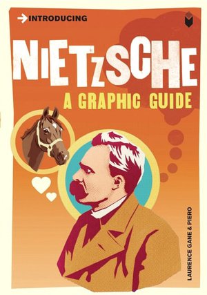 Introducing Nietzsche: Graphic Guide