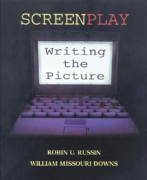 Screenplay: Writing the Picture