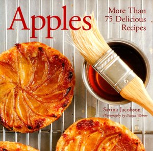 Apples: More Than 75 Delicious Recipes