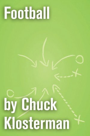 Football: An Essay from Eating the Dinosaur