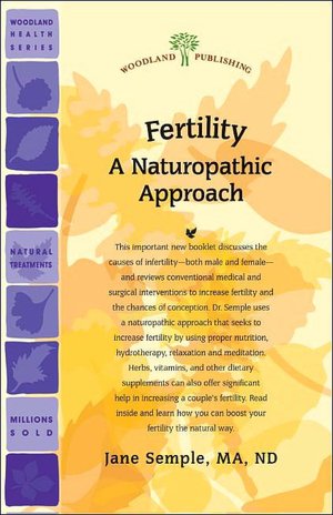 Fertility: A Naturopathic Approach