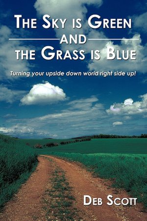 The Sky Is Green And The Grass Is Blue