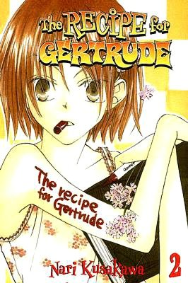 The Recipe for Gertrude: Volume 2