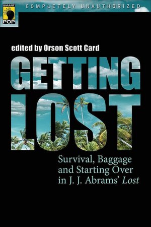 Getting Lost: Survival, Baggage, and Starting over in J. J. Abrams' Lost