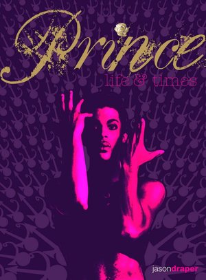 Prince: Life & Times