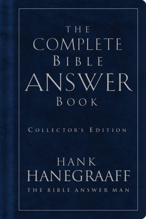 The Complete Bible Answer Book: Collector's Edition