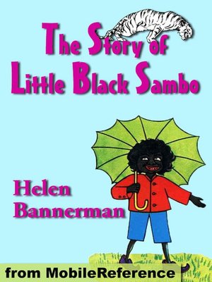 The Story of Little Black Sambo. ILLUSTRATED