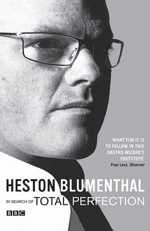 Downloading google books free In Search of Total Perfection by Heston Blumenthal MOBI iBook PDF in English 9781408802441