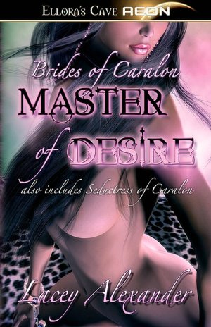 Master of Desire (Brides of Caralon Series #2)
