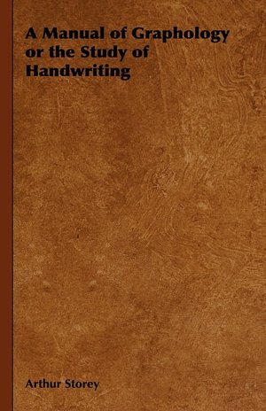 Manual of Graphology or the Study of Handwriting