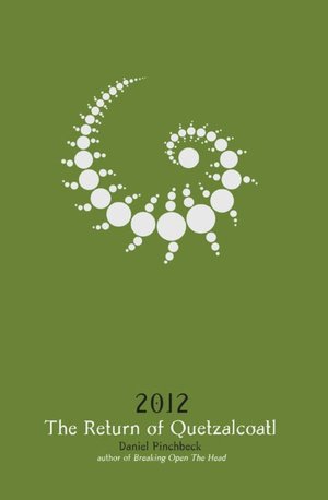 2012: The Return of Quetzalcoatl