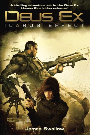 Free mp3 ebook downloads Deus Ex: Icarus Effect 9780345523594 by James Swallow