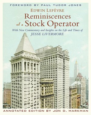 Reminiscences of a Stock Operator, Annotated Edition