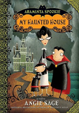 My Haunted House (Araminta Spookie Series #1)