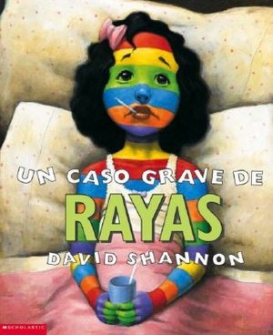 Un caso grave de rayas (A Bad Case of Stripes)