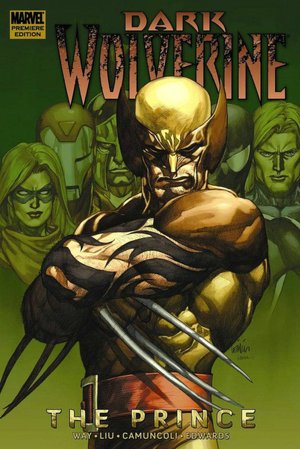 Wolverine: Dark Wolverine, Volume 1: The Prince