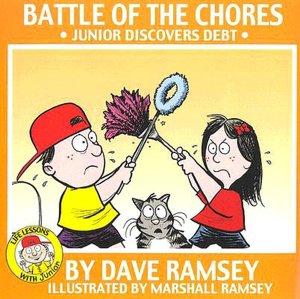 Battle of the Chores: Junior Discovers Debt (Life Lessons with Junior Series)
