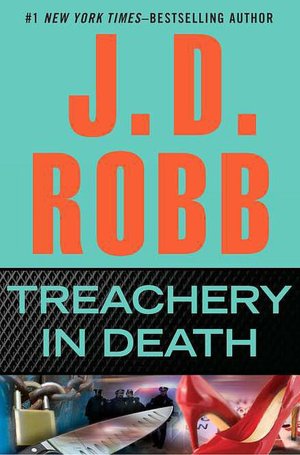 Treachery in Death (In Death Series #32)