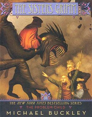 The Problem Child (Sisters Grimm Series #3)