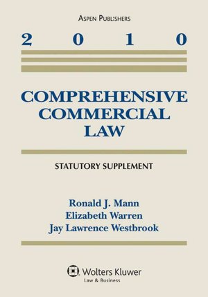 Comprehensive Commercial Law 2010 Statutory Supplement