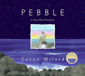 Pebble: A Story About Belonging