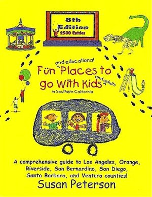 Fun and Educational Places to Go With Kids in Southern California