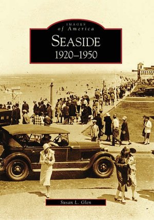 Seaside, Oregon 1920-1950