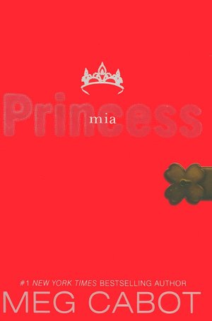 Princess Mia (Princess Diaries Series #9)