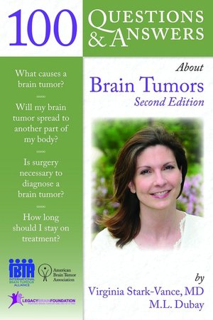 100 Q&A About Brain Tumors, 2nd Edition