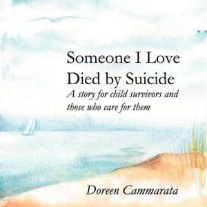 Someone I Love Died By Suicide