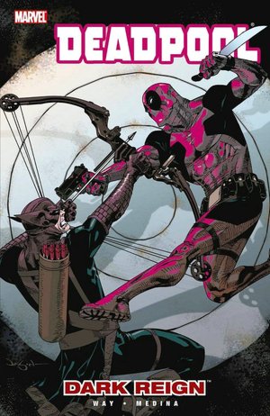 Deadpool - Volume 2: Dark Reign