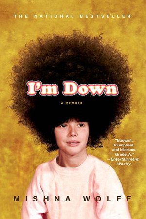 I'm Down: A Memoir
