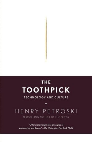 Toothpick: Technology and Culture