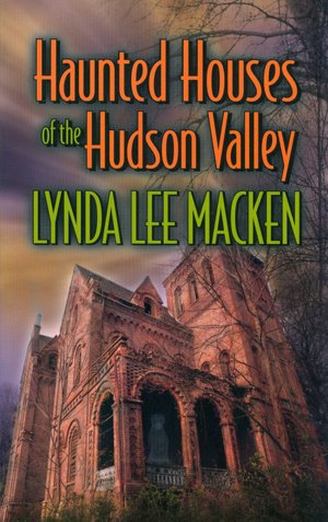 Haunted Houses of the Hudson Valley