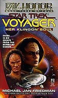 Star Trek Voyager: Day of Honor #3: Her Klingon Soul