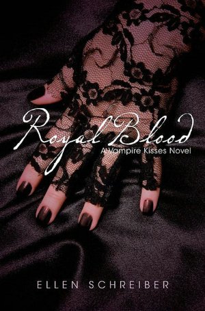Royal Blood (Vampire Kisses Series #6)